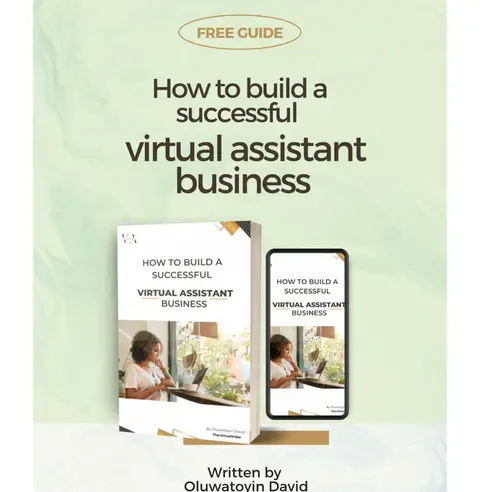 How to build a successful virtual assistant buisiness. (Guide)